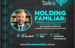 ​1ª edição do Fecomércio Talks traz debate sobre Holding familiar, em Palmas