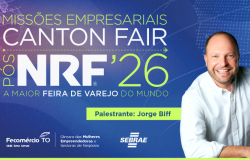 CMEG Fecomércio  e Sebrae realizam evento sobre tendências globais do varejo e missões empresariais em Palmas