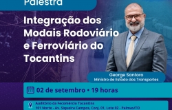 ​Palestra voltada a empresários debate integração dos modais rodoviário e ferroviário no Tocantins