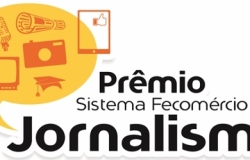 Inscrições para Prêmio Sistema Fecomércio de Jornalismo são prorrogadas 